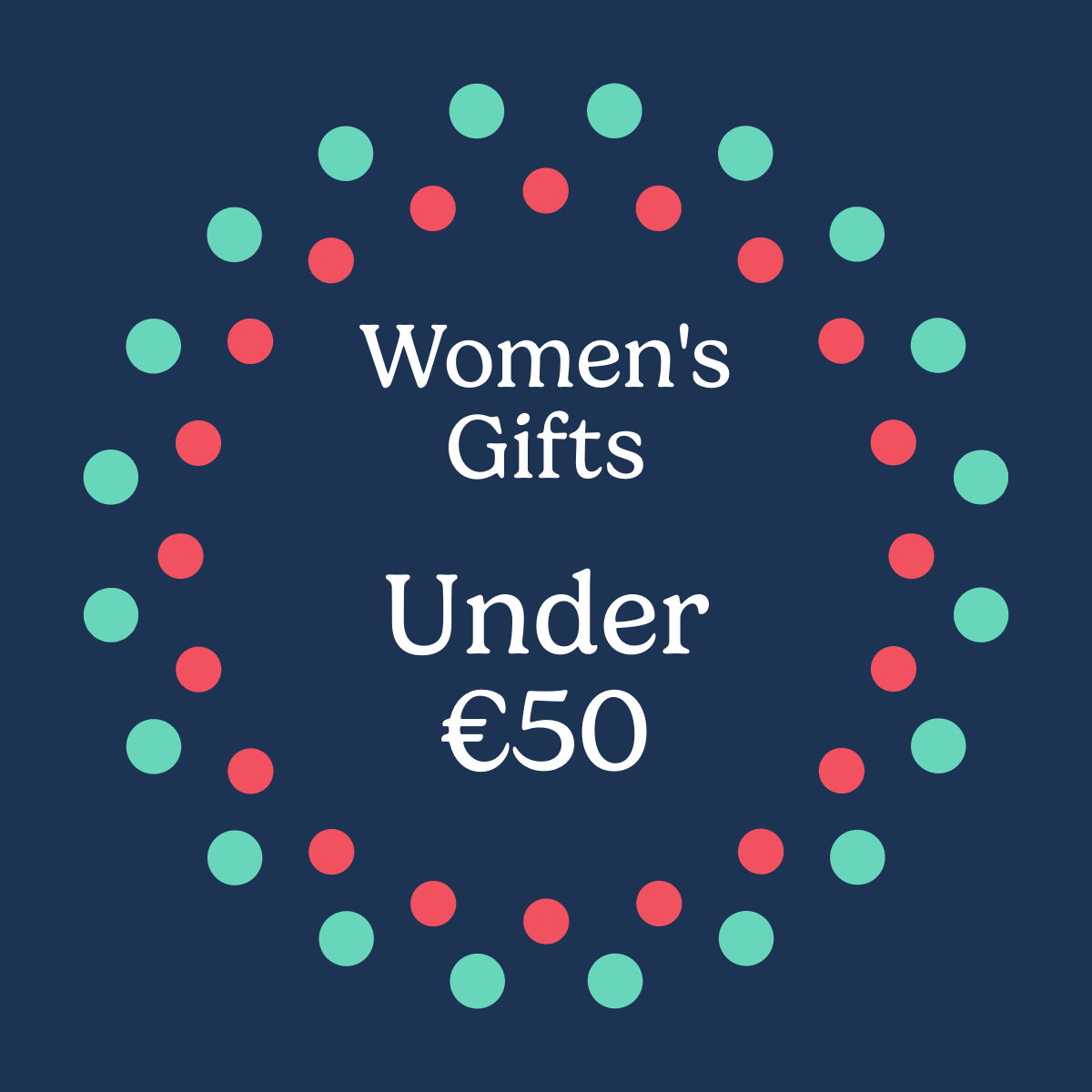 Women's Gifts Under €50